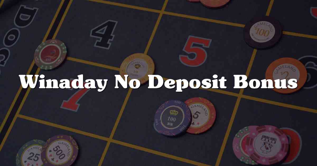 Winaday No Deposit Bonus