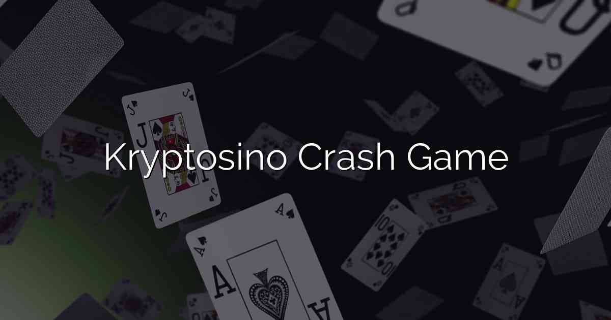 Kryptosino Crash Game